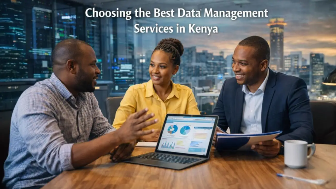 Choosing the Best Data Management Services in Kenya